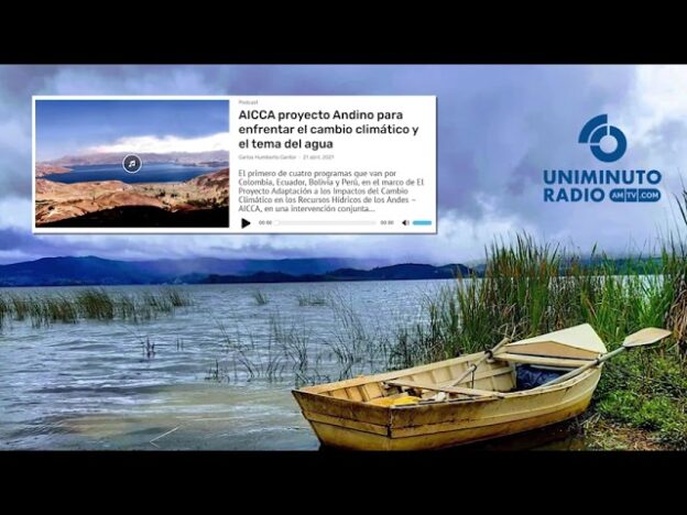 Proyecto Andino para enfrentar el cambio climático y el tema del agua Colombia
