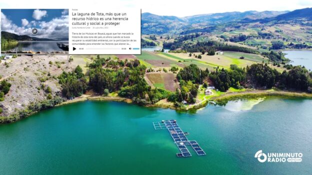 La laguna de Tota, más que un recurso hídrico es una herencia cultural y social a proteger