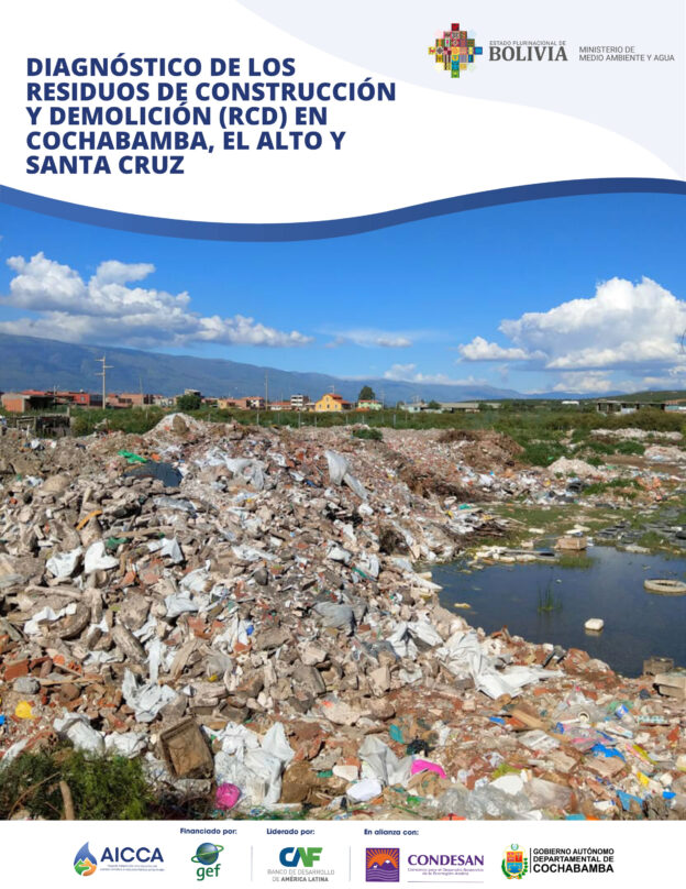 Diagnóstico de los Residuos de Construcción y Demolición (RCD) en Cochabamba, El Alto y Santa Cruz